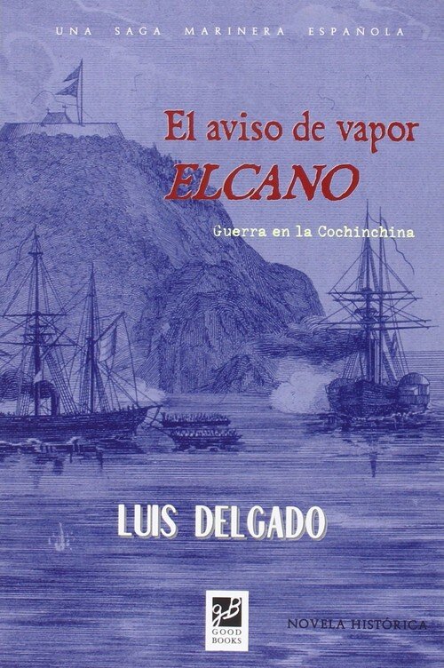 AVISO DEL VAPOR ELCANO GUERRA EN LA CONCHINCHINA,EL