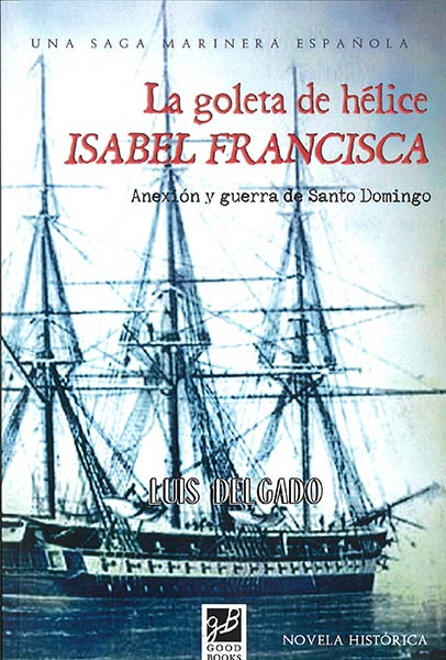 GOLETA DE HELICE ISABEL FRANCISCA,LA