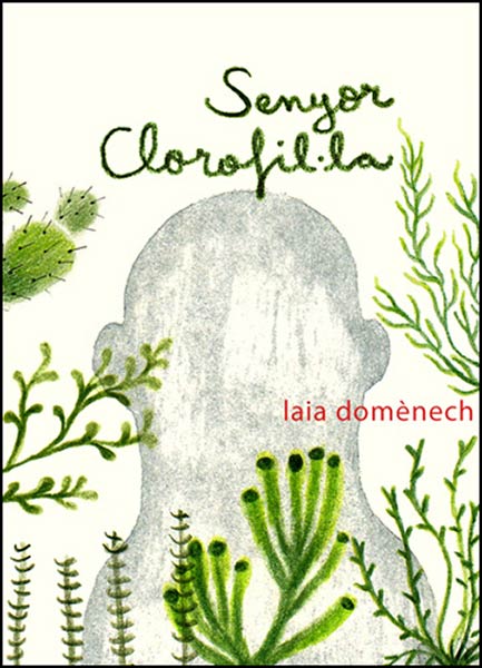 SENYOR CLOROFIL�LA