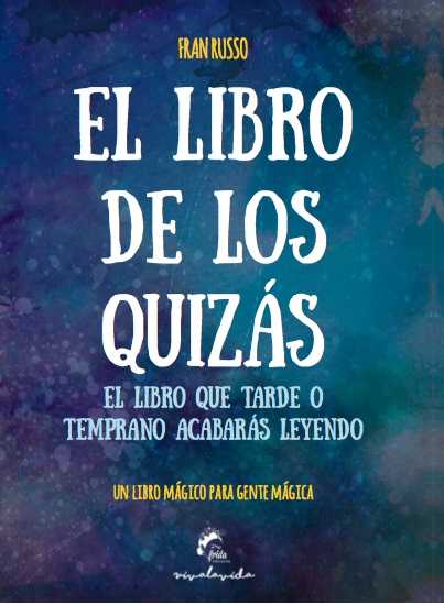 LIBRO DE LOS QUIZAS,EL
