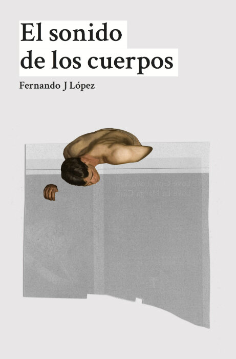 SONIDO DE LOS CUERPOS, EL