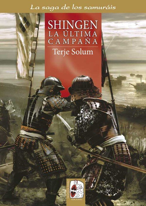 SHINGEN. LA ULTIMA CAMPAA