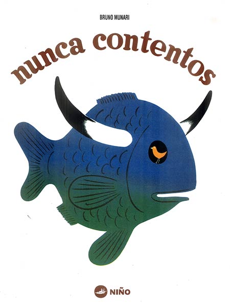 NUNCA CONTENTOS