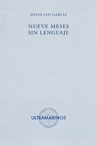 NUEVE MESES SIN LENGUAJE