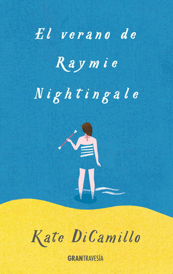 VERANO DE RAYMIE NIGHTINGALE,EL
