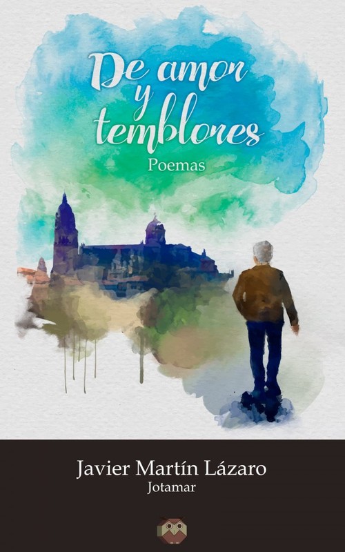 DE AMOR Y TEMBLORES (POEMAS)