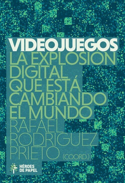 VIDEOJUEGOS LA EXPLOSION DIGITAL QUE ESTA CAMBIANDO EL MUND