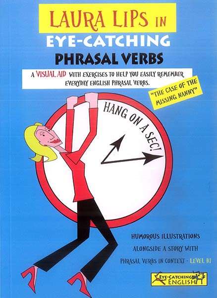 EYE-CATCHING PHRASAL VERBS B1 - N�1