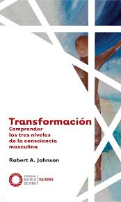 TRANSFORMACION. COMPRENDER LOS TRES NIVELES DE CONSCIENCIA