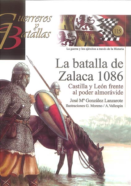 BATALLA DE ZALACA 1086,LA