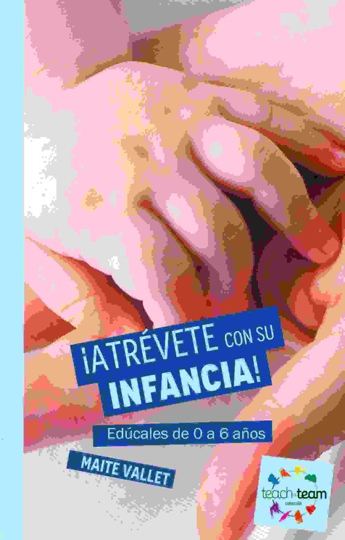 ATREVETE CON SU INFANCIA