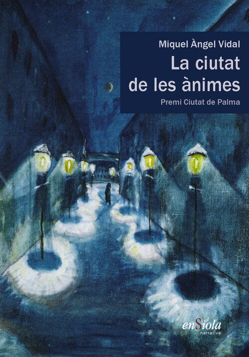 CIUTAT DE LES ANIMES, PREMI CIUTAT DE PALMA,LA