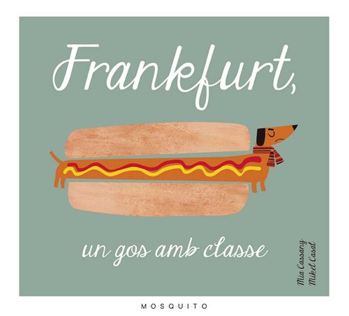 FRANKFURT UN GOS AMB CLASSE