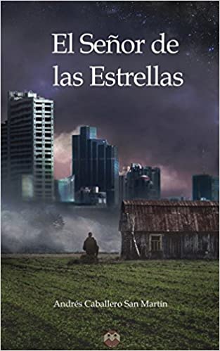 SE�OR DE LAS ESTRELLAS, EL