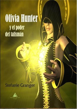 OLIVIA HUNTER Y EL PODER DEL TALISMAN