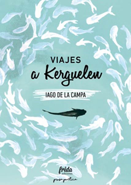 VIAJES A KERGUELEN