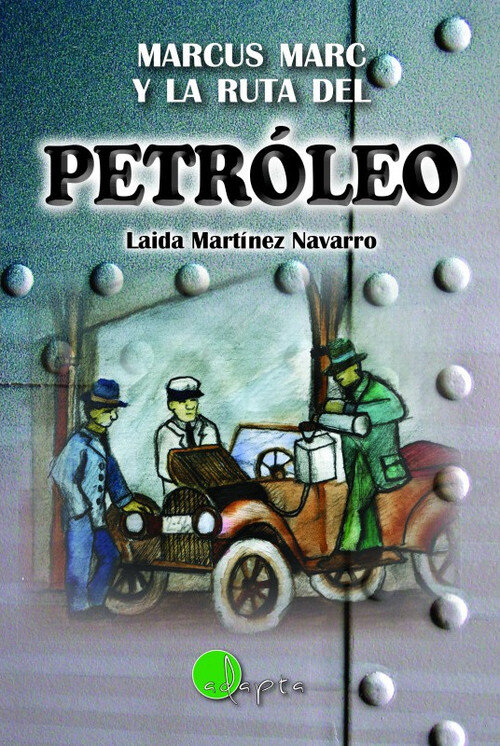 MARCUS MARC Y LA RUTA DEL PETROLEO