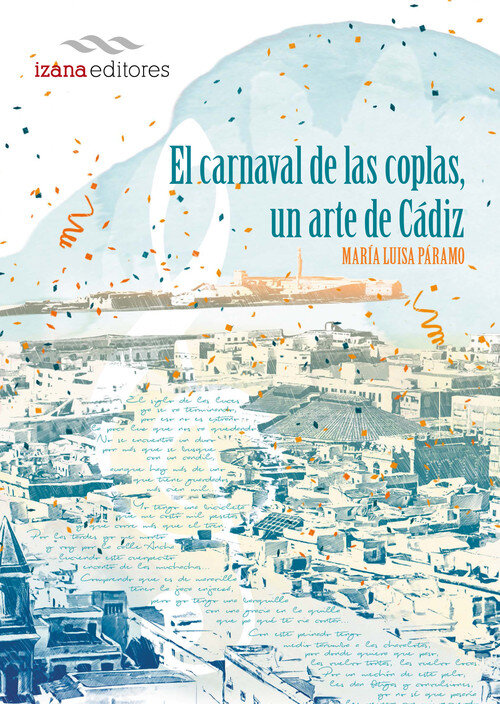 CARNAVAL DE LAS COPLAS, UN ARTE DE CADIZ