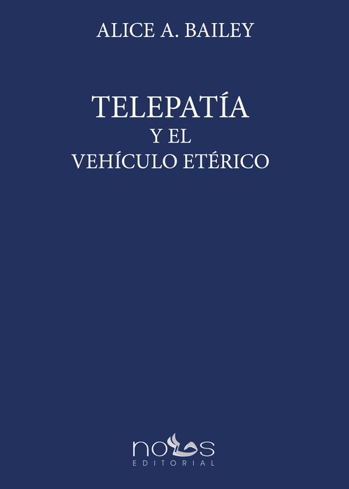 TELEPATIA Y EL VEHICULO ETERICO