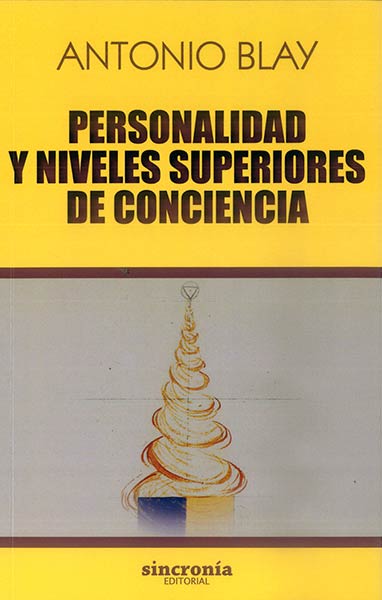 PERSONALIDAD Y NIVELES SUPERIORES DE CONCIENCIA