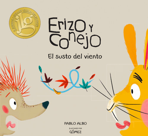 ERIZO Y CONEJO SUSTO Y VIENTO