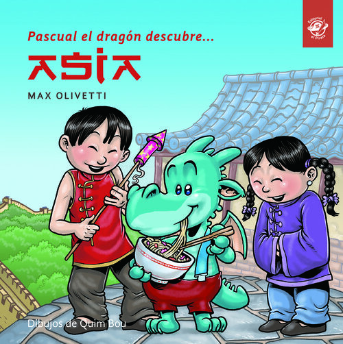 PASCUAL EL DRAGON DESCUBRE ASIA (LETRA LIGADA)