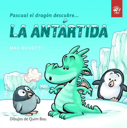PASCUAL EL DRAGON DESCUBRE LA ANTARTIDA (LETRA LIGADA)