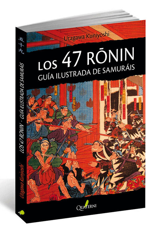 47 RONIN, LOS-GUIA ILUSTRADA DE SAMURAIS