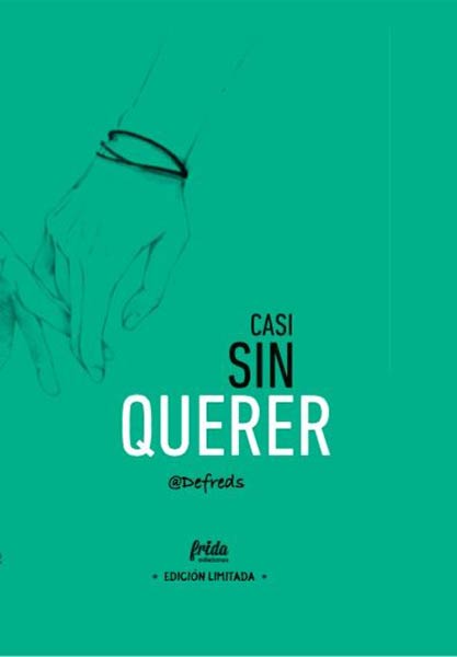 CASI SIN QUERER (ED. ESPECIAL LIMITADA)