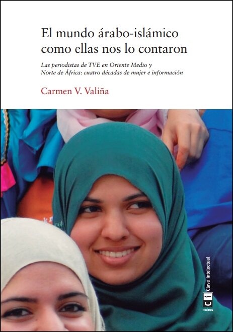 MUNDO ARABO-ISLAMICO COMO ELLAS NOS LO CONTARON, EL