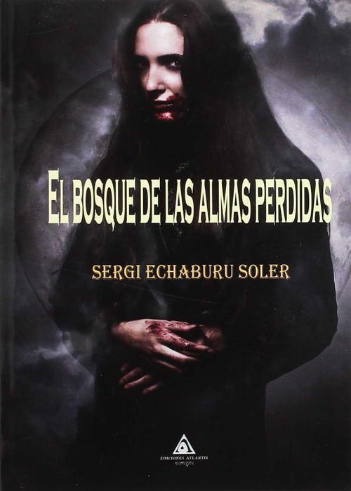 BOSQUE DE LAS ALMAS PERDIDAS,EL