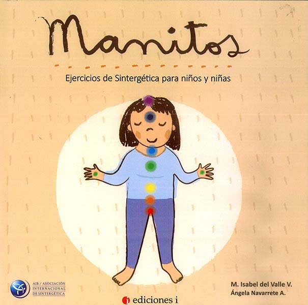 MANITOS -EJERCICIOS DE SINTERGETICA PARA NI�OS Y NI�AS