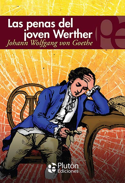 PENAS DEL JOVEN WERTHER, LAS