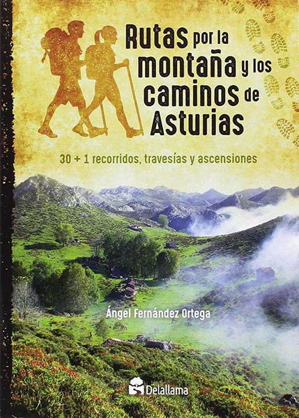 RUTAS POR LA MONTAA Y LOS CAMINOS DE ASTURIAS