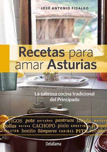RECETAS PARA AMAR ASTURIAS