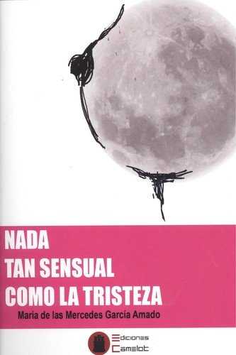 NADA TAN SENSUAL COMO LA TRISTEZA