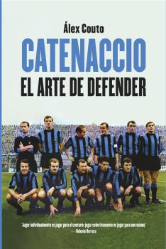 CATENACCIO EL ARTE DE DEFENDER