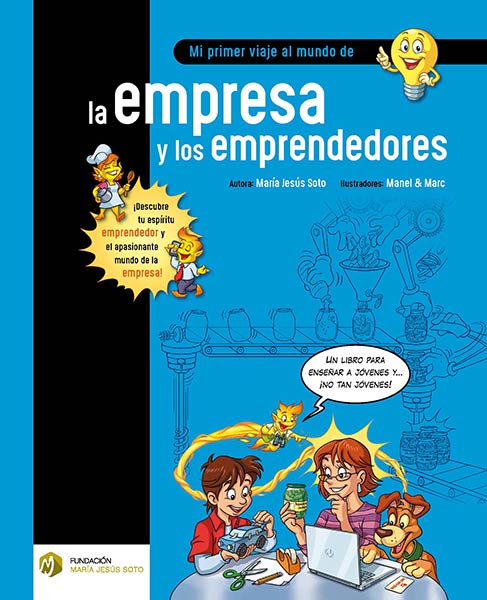 MI PRIMER VIAJE AL MUNDO DE LA EMPRESA Y LOS EMPRENDEDORES