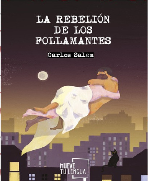REBELION DE LOS FOLLAMANTES, LA