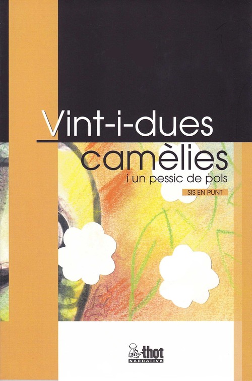 VINT-I-DUES CAMELIES I UN PESSIC DE POLS