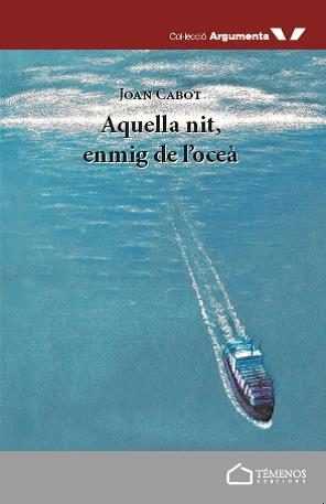 AQUELLA NIT, ENMIG DE L'OCEA