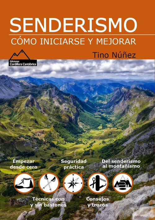 SENDERISMO. COMO INICIARSE Y MEJORAR