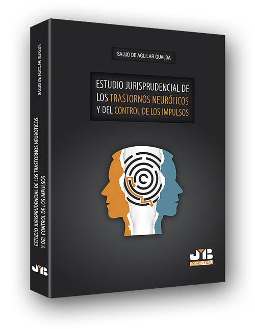 ESTUDIO JURISPRUDENCIAL DE LOS TRASTORNOS NEUROTICOS Y DEL C