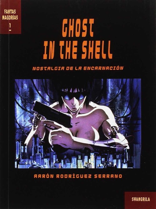 GHOST IN THE SHELL NOSTALGIA DE LA ENCARNACION