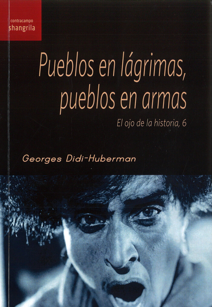 PUEBLOS EN LAGRIMAS, PUEBLOS EN ARMAS. EL OJO HISTORIA 6