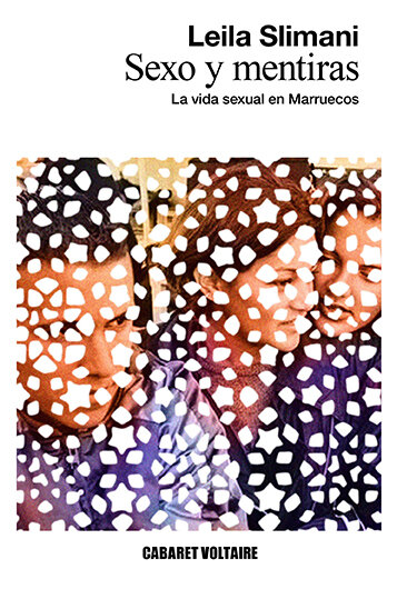 SEXO Y MENTIRAS LA VIDA SEXUAL EN MARRUECOS