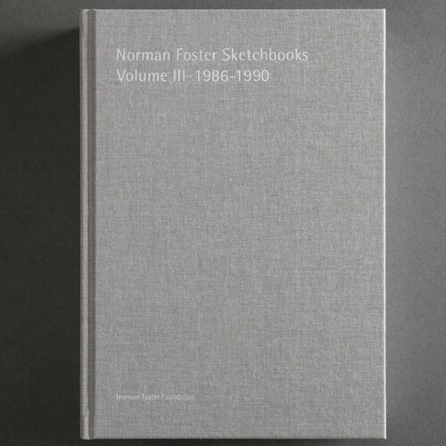 NORMAN FOSTER SKETCHBOOKS VOLUME V 1996-2000