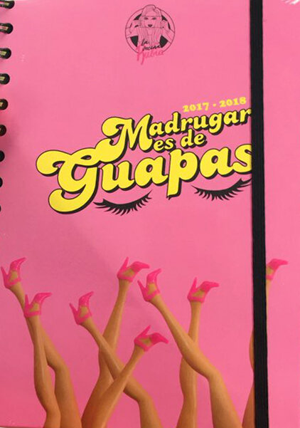AGENDA ANUAL 2018 LA VECINA RUBIA MADRUGAR ES DE GUAPAS