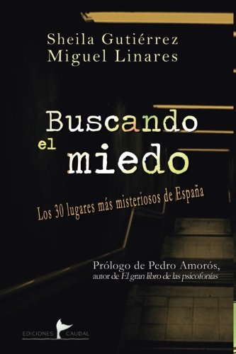 BUSCANDO EL MIEDO