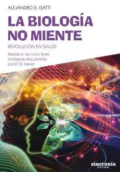 BIOLOGIA NO MIENTE, LA